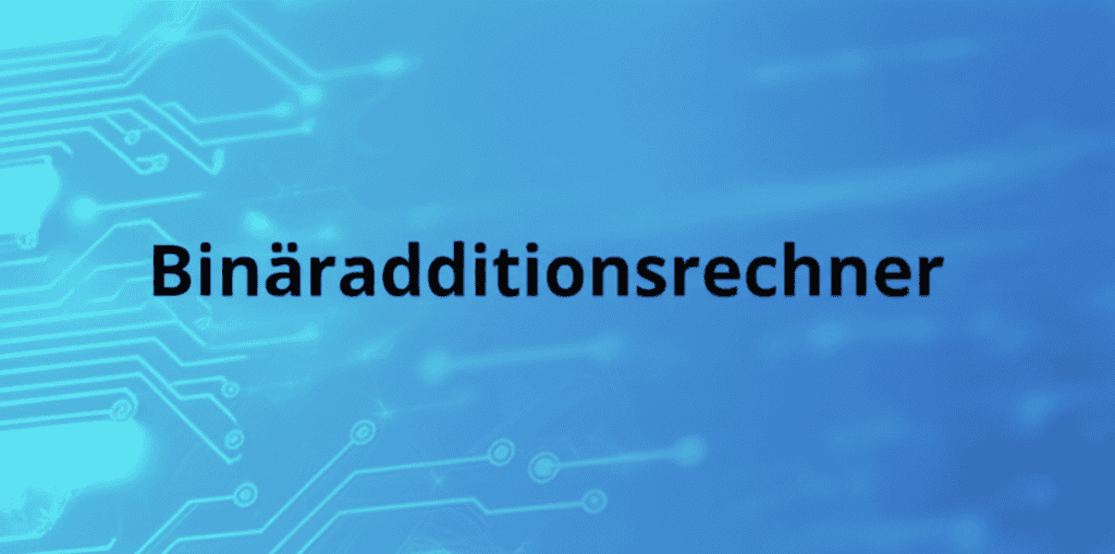 Binäradditionsrechner