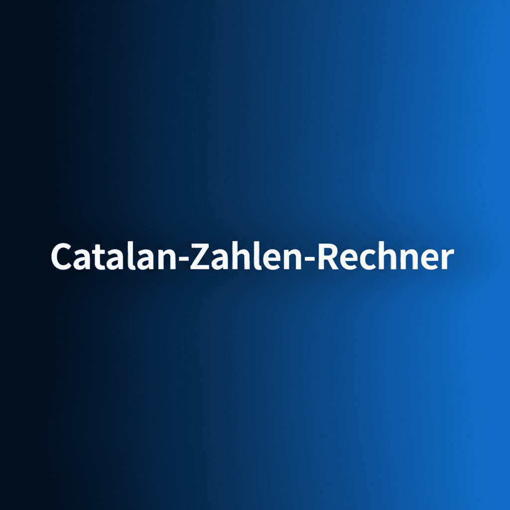 Catalan Zahlen Rechner