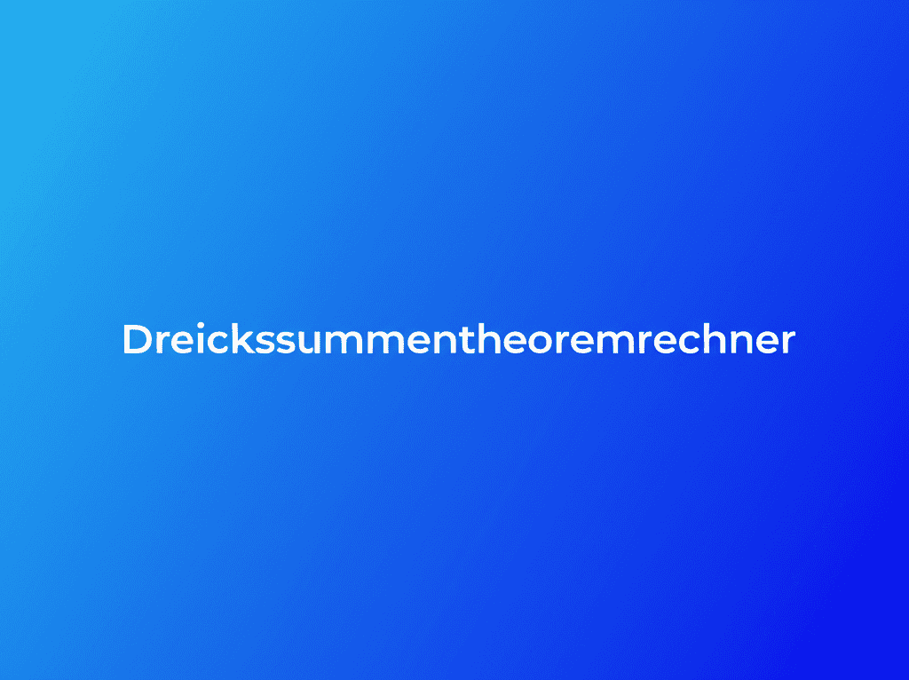 Dreieckssummentheoremrechner