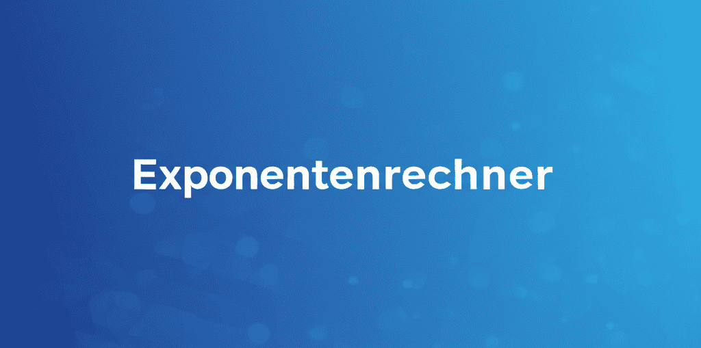 Exponentenrechner