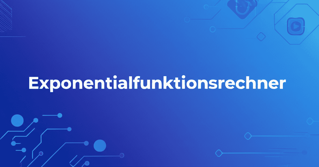 Exponentialfunktionsrechner Benutzeroberfläche