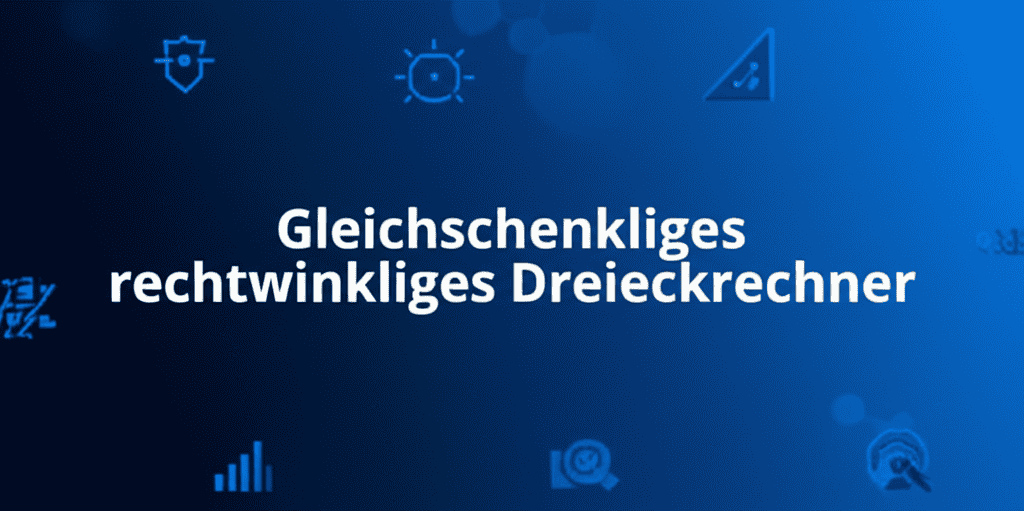 Gleichschenkliges rechtwinkliges Dreieckrechner