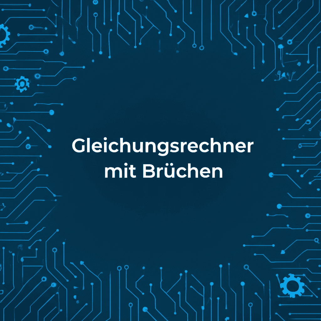 Gleichungsrechner mit Brüchen Anwendung