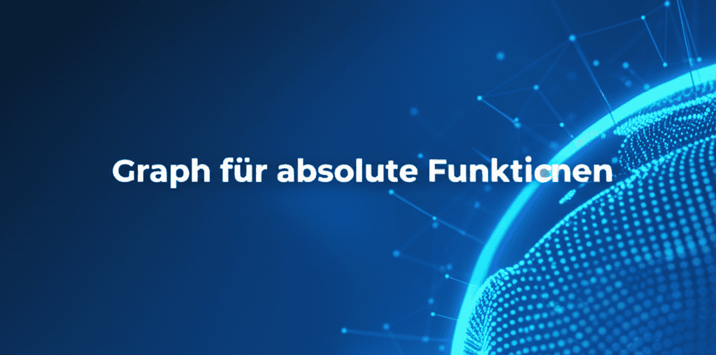 Graph für absolute Funktionen