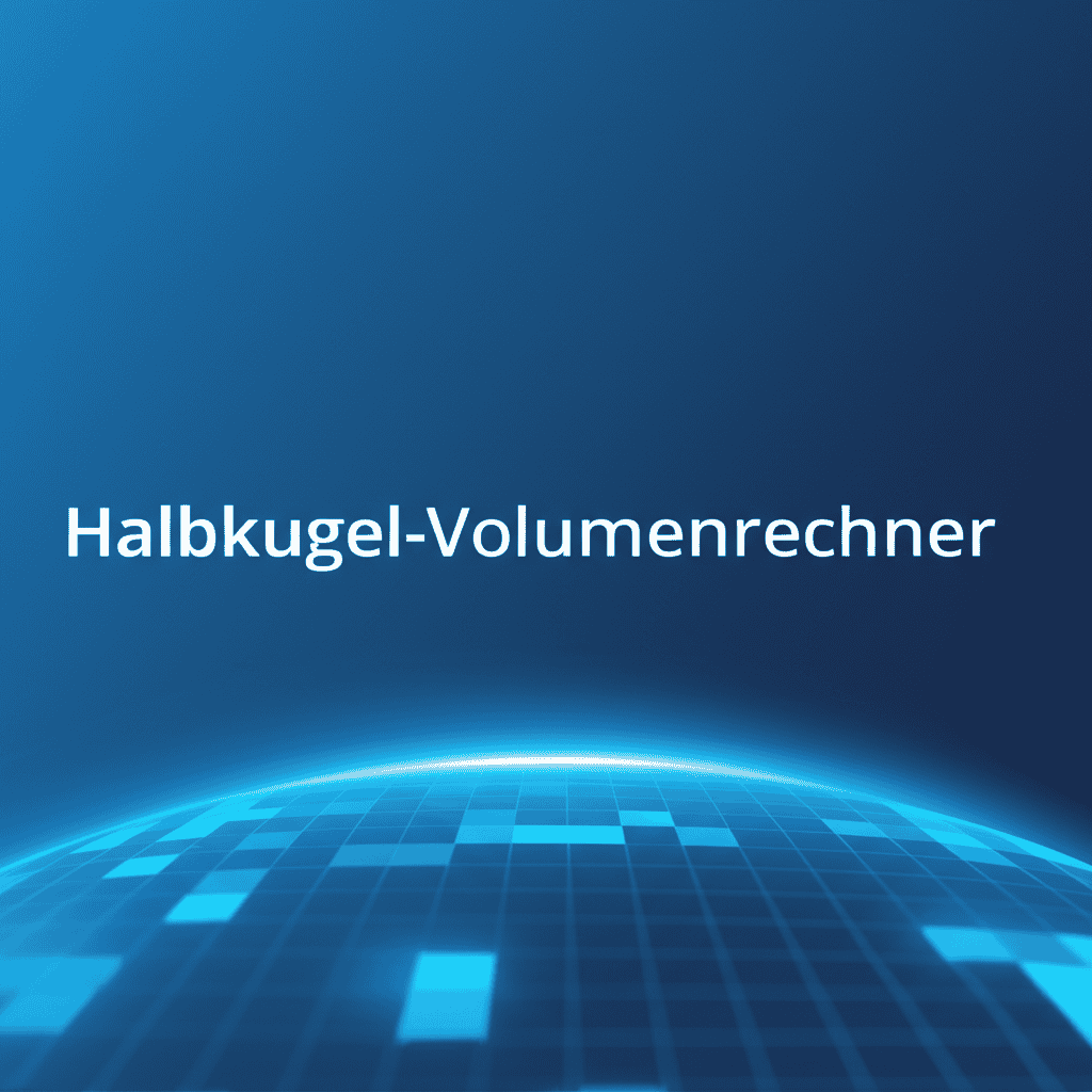 Halbkugel-Volumenrechner: Präziser Digitaler Rechner