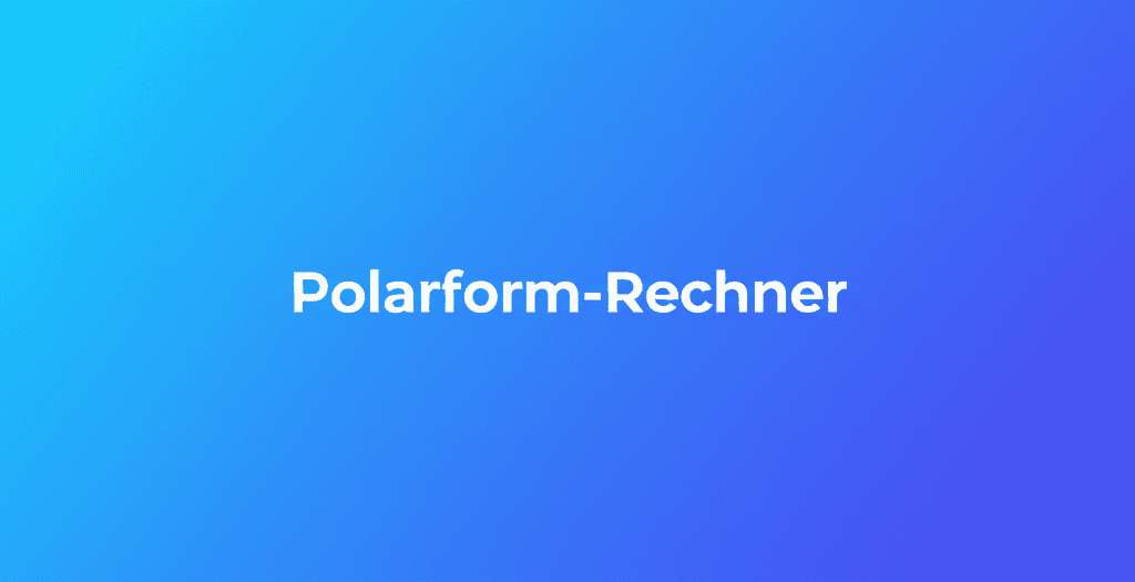 Polarform-Rechner zur Umwandlung komplexer Zahlen