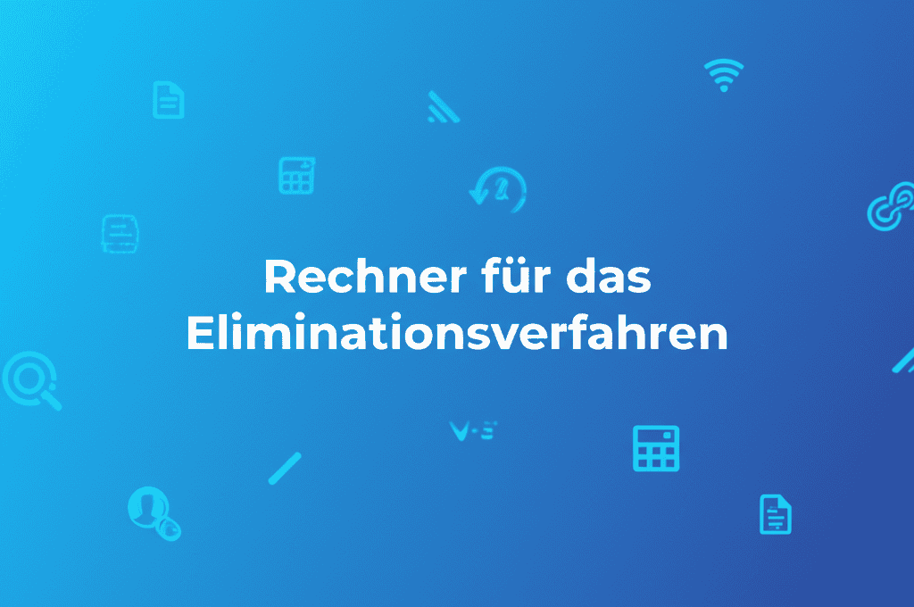 Rechner für das Eliminationsverfahren