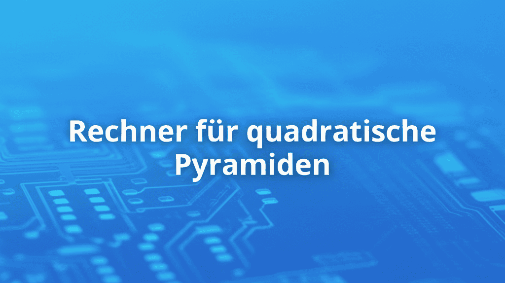 Illustration einer quadratischen Pyramide mit Beschriftungen