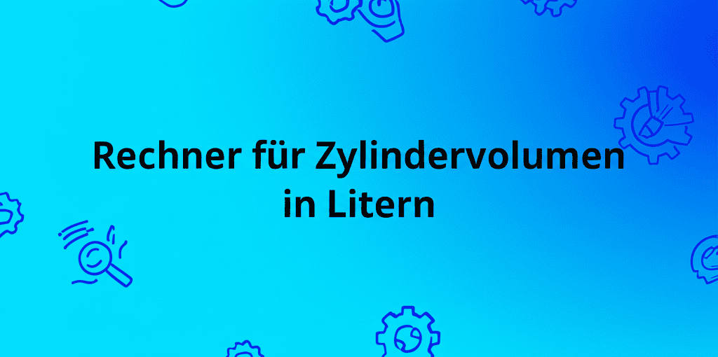 Rechner für Zylindervolumen in Litern