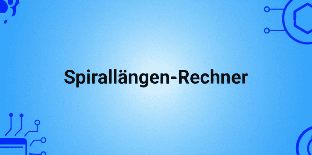 Spirallängen-Rechner: Werkzeug zur präzisen Berechnung der Länge von Spiralen
