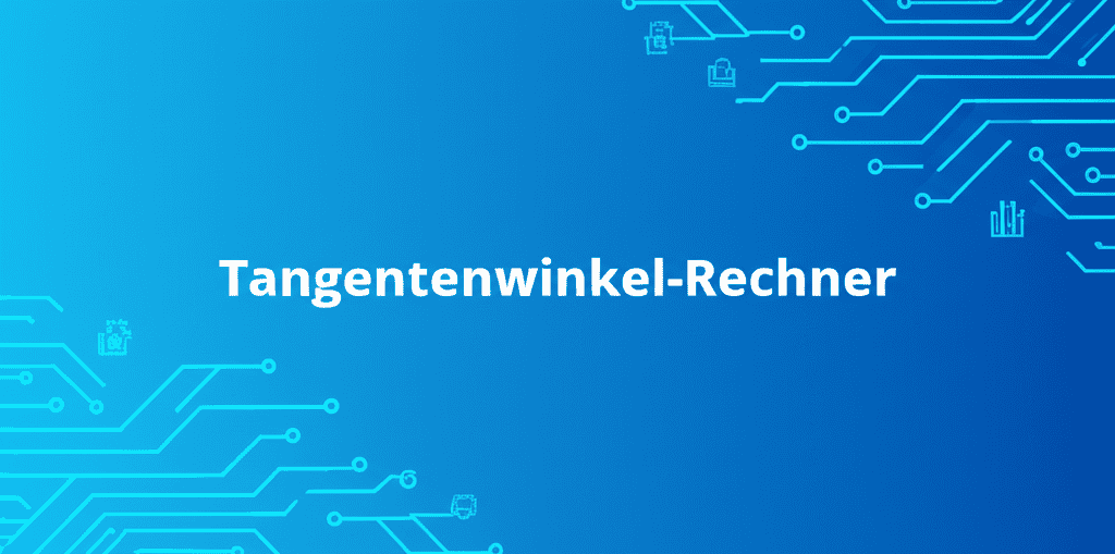 Tangentenwinkel-Rechner in Aktion