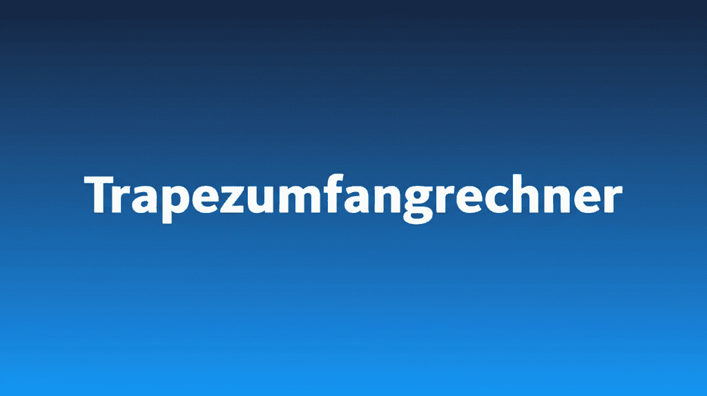 Trapezumfangrechner Oberfläche