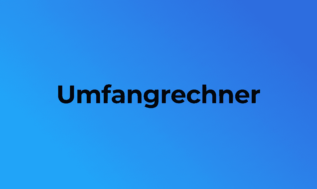 Umfangrechner für verschiedene Formen